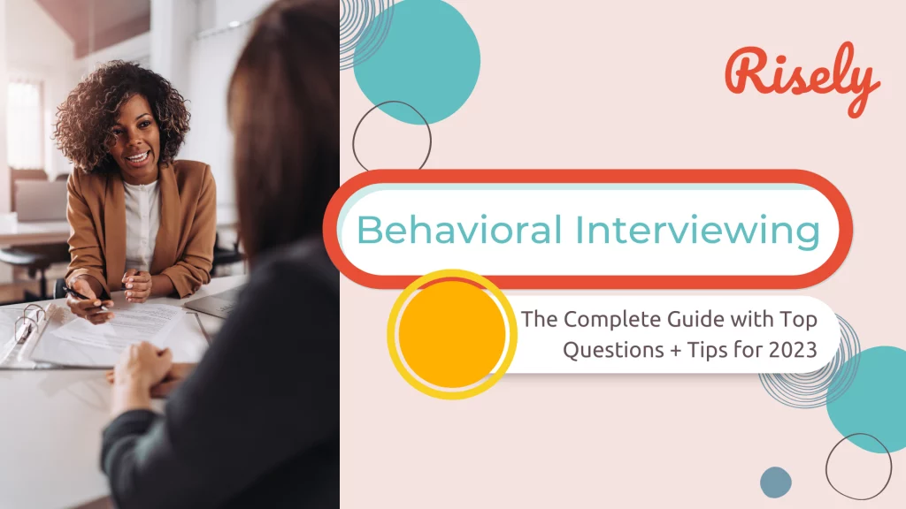 Behavioral interviewing