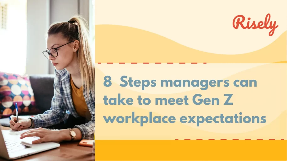 Gen Z workplace expectations