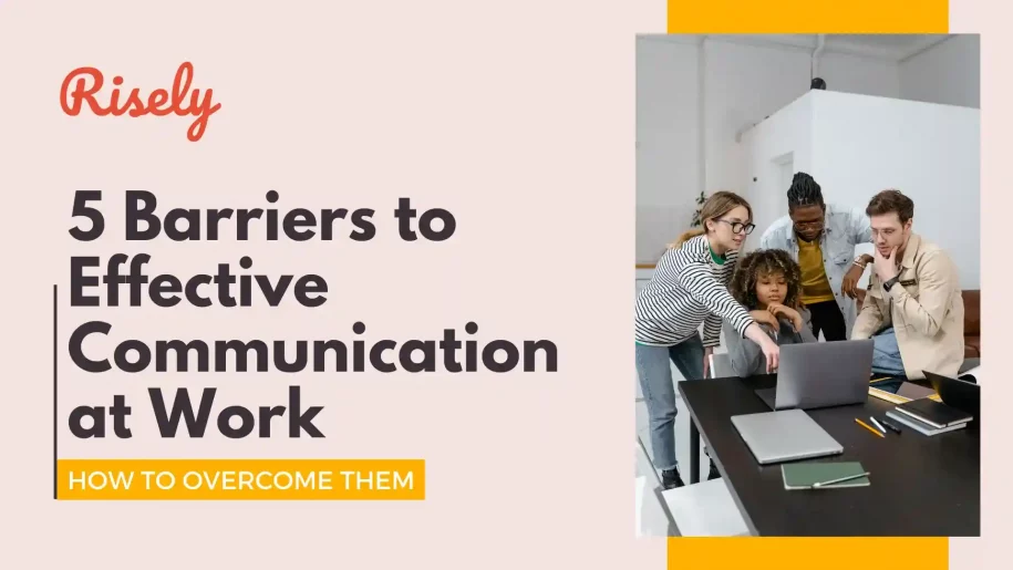 barriers to effective communication at work