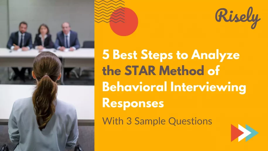 The Star method of behavioral Interviewing