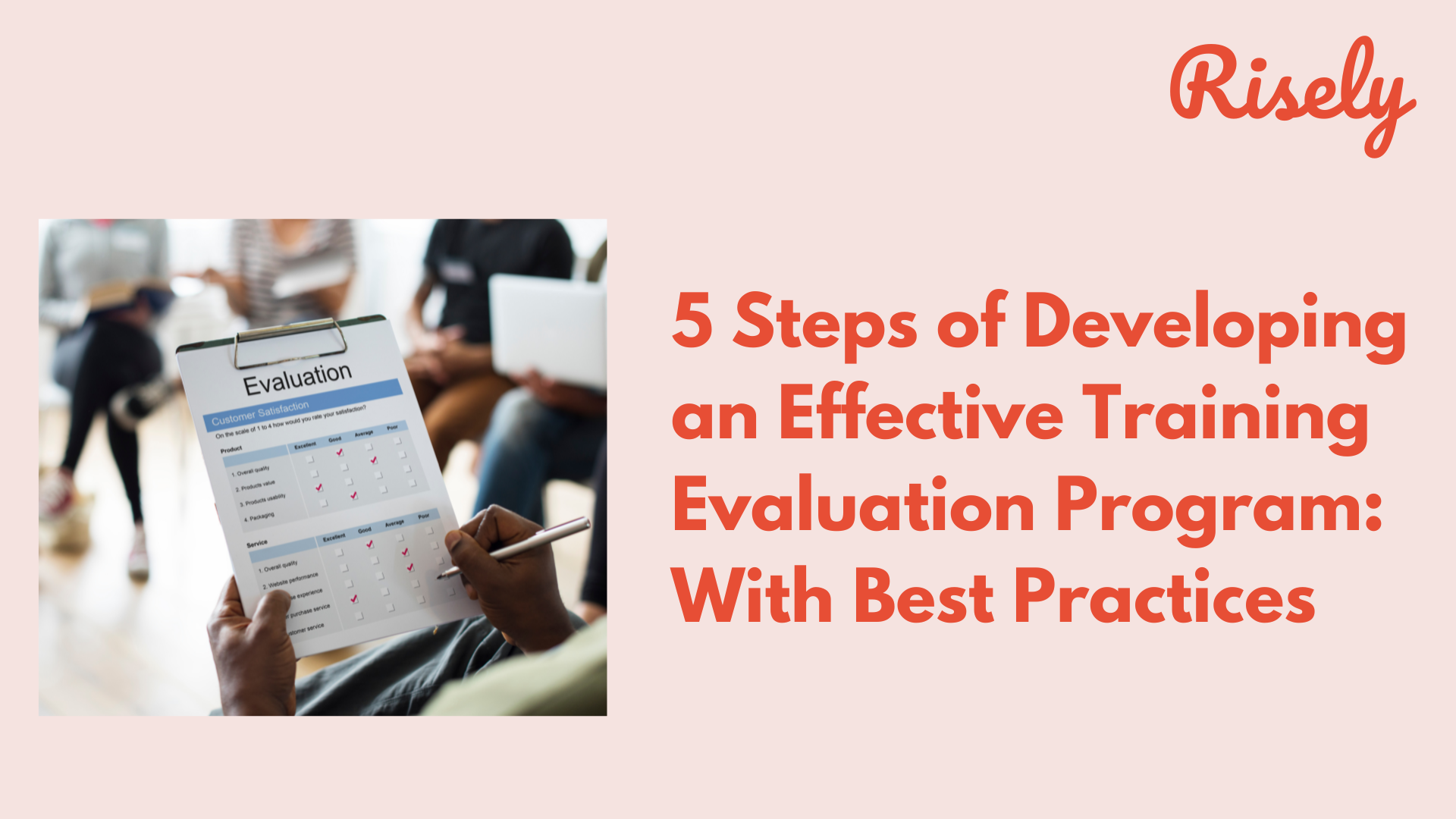 5 Steps of Developing an Effective Training Evaluation Program: With Best Practices