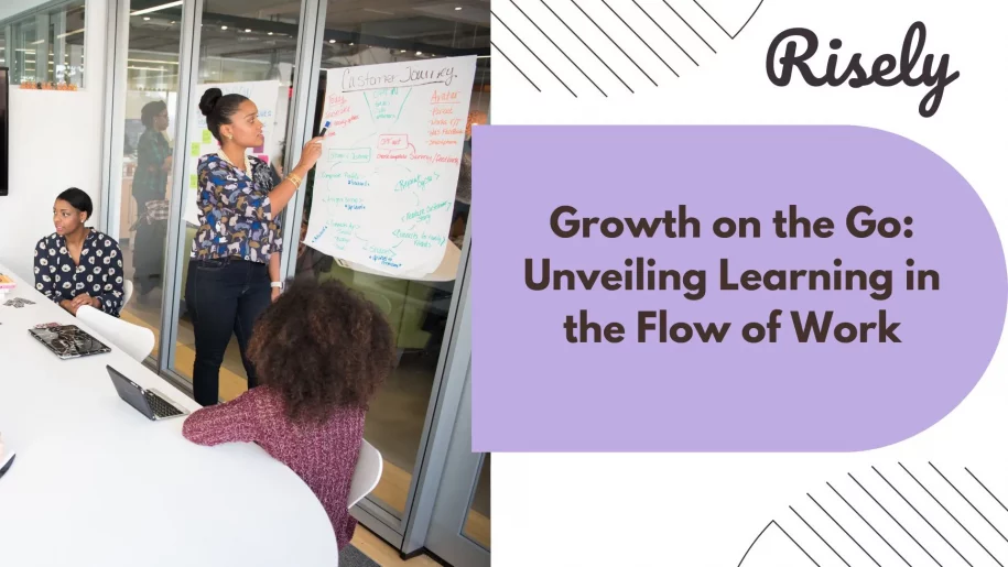 Growth on the Go: Unveiling Learning in the Flow of Work