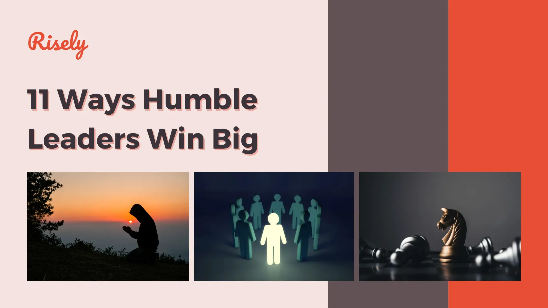 11 Ways Humble Leaders Win Big