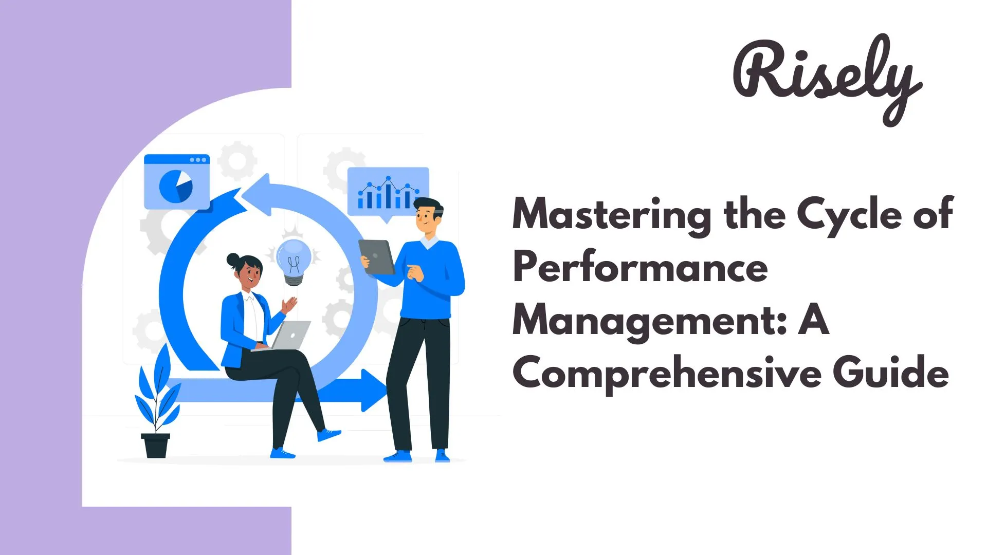 Mastering the Cycle of Performance Management: A Comprehensive Guide