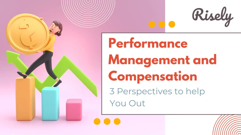 Performance Management and Compensation