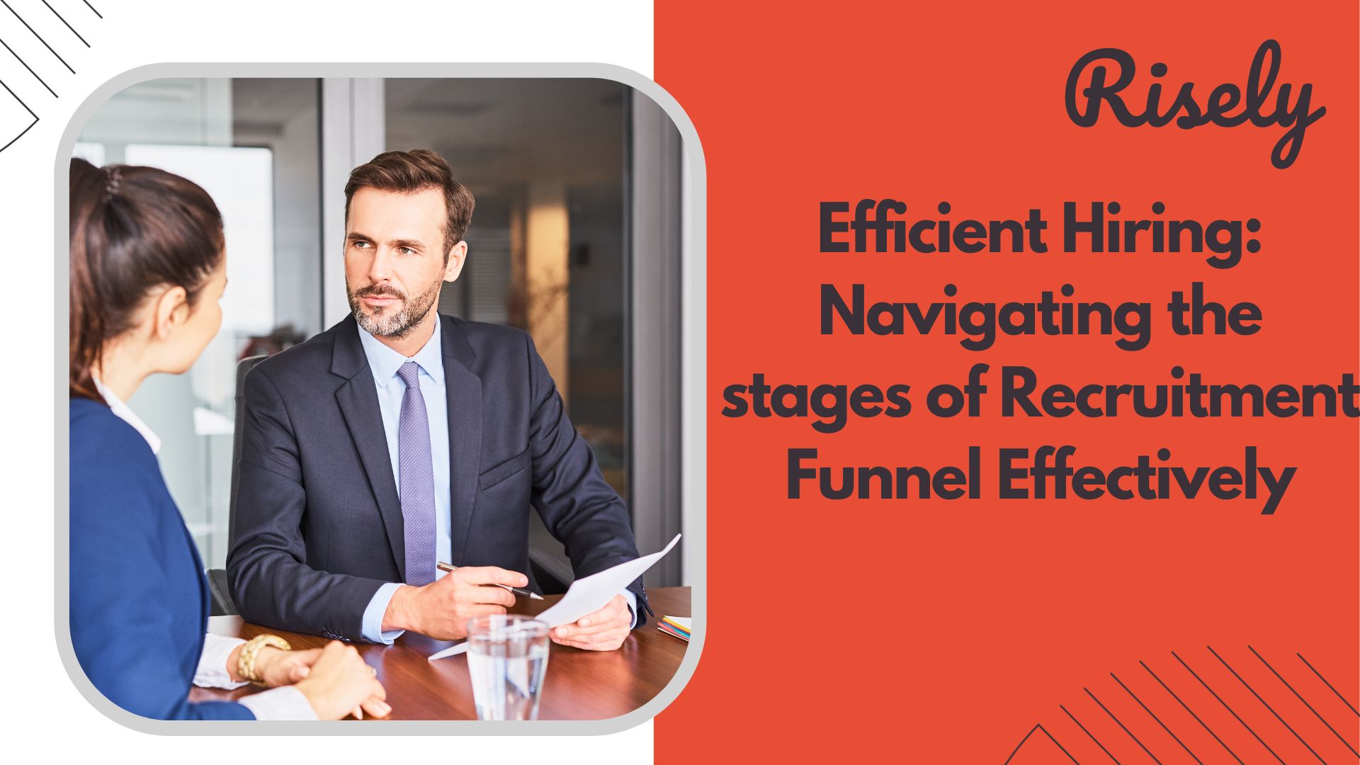 Efficient Hiring: Navigating the stages of Recruitment Funnel Effectively