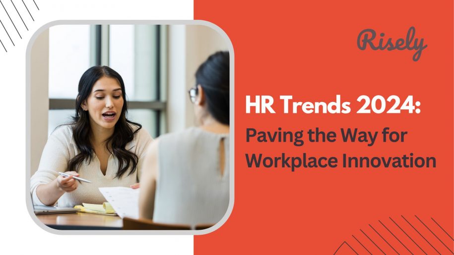 HR Trends 2024: Paving the Way for Workplace Innovation