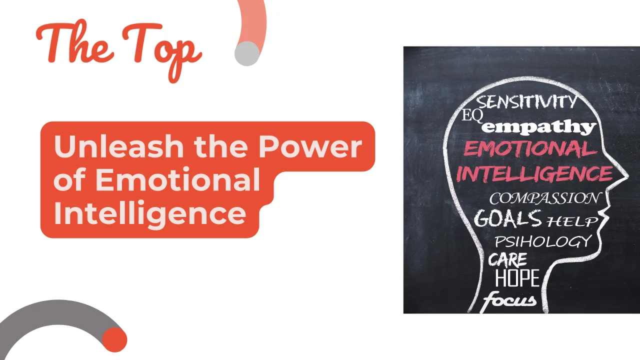 Connecting with Your Team: Unleash the Power of Emotional Intelligence