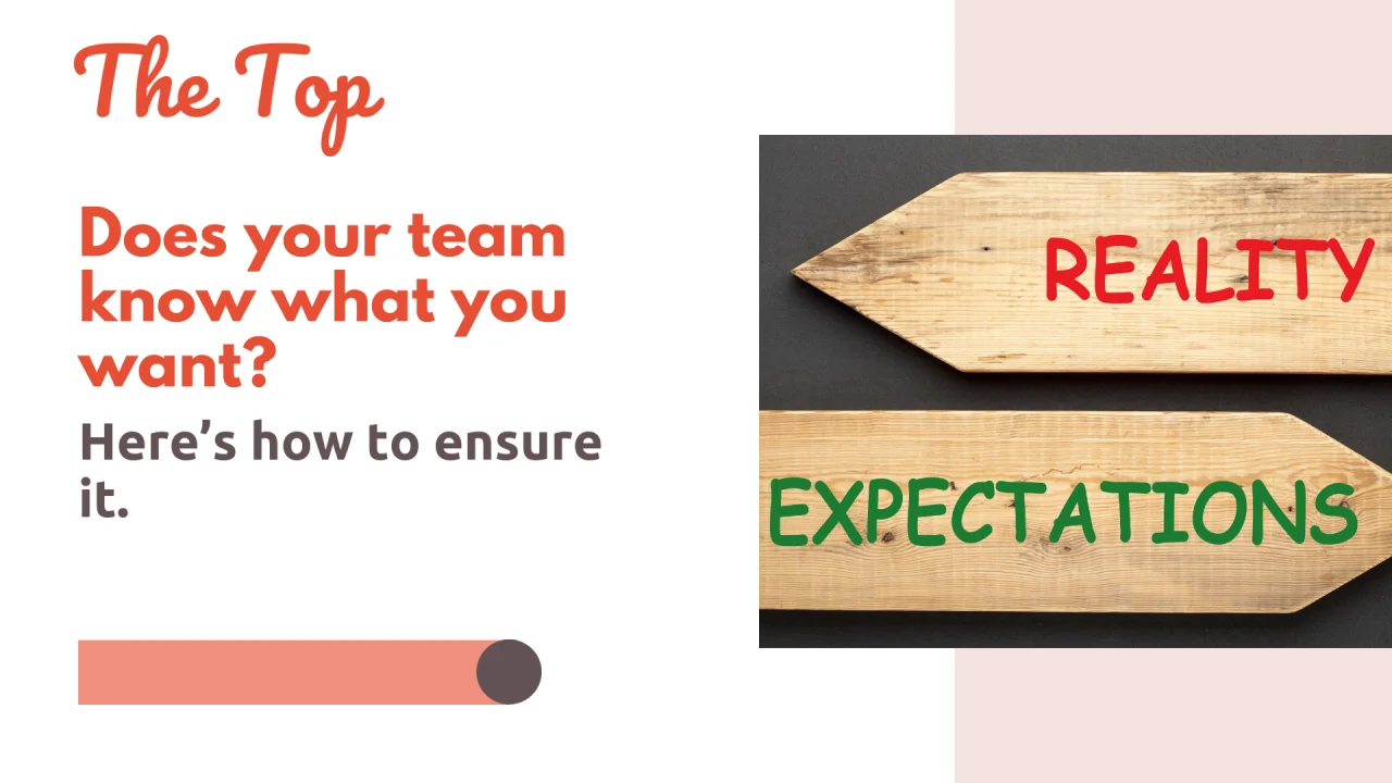 Does your team know what you want? Here’s how to ensure it. - risely newsletter