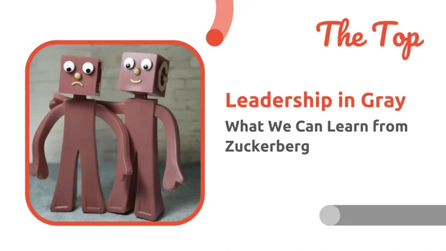 Leadership in Gray: What We Can Learn from Zuckerberg? - risely newsletter