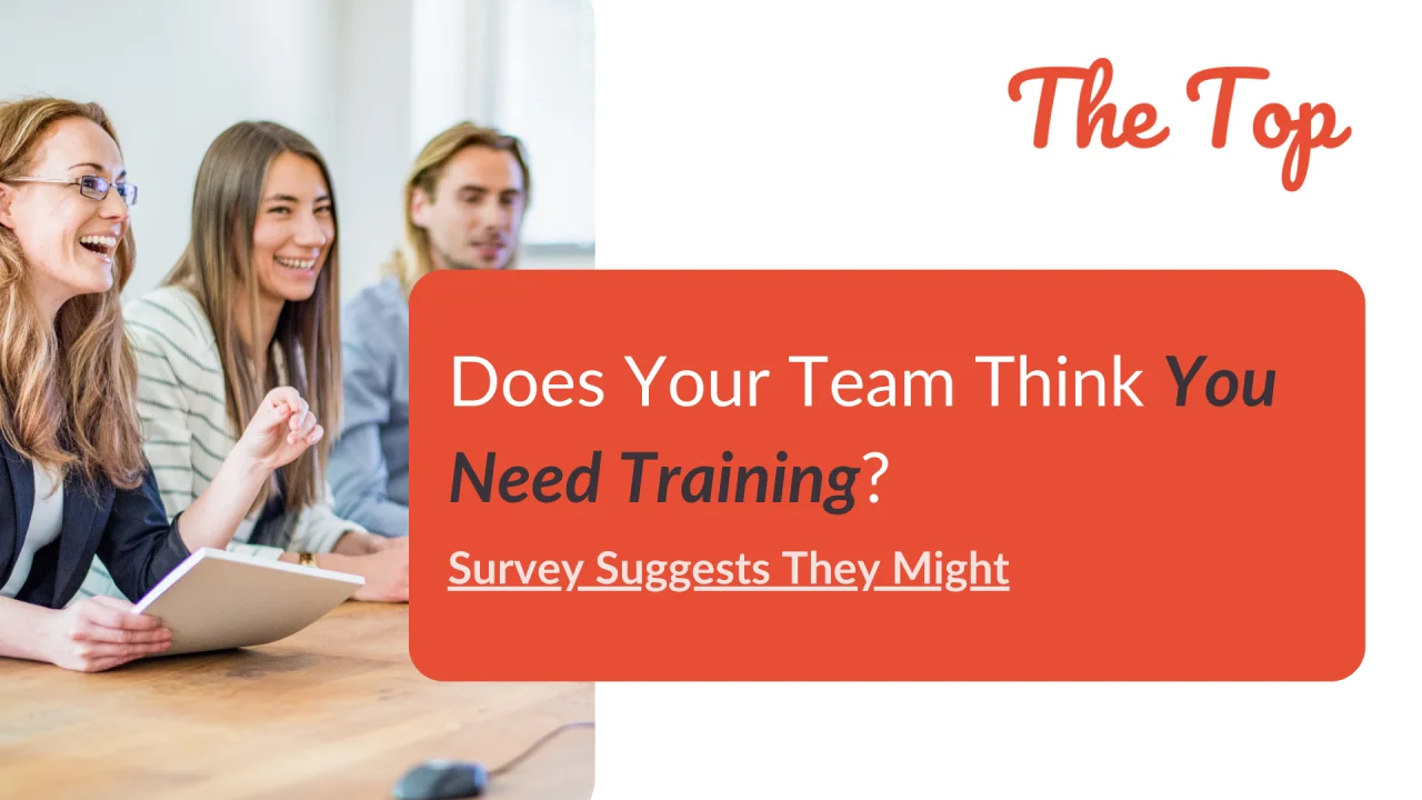 Does Your Team Think You Need Training? - risely newsletter