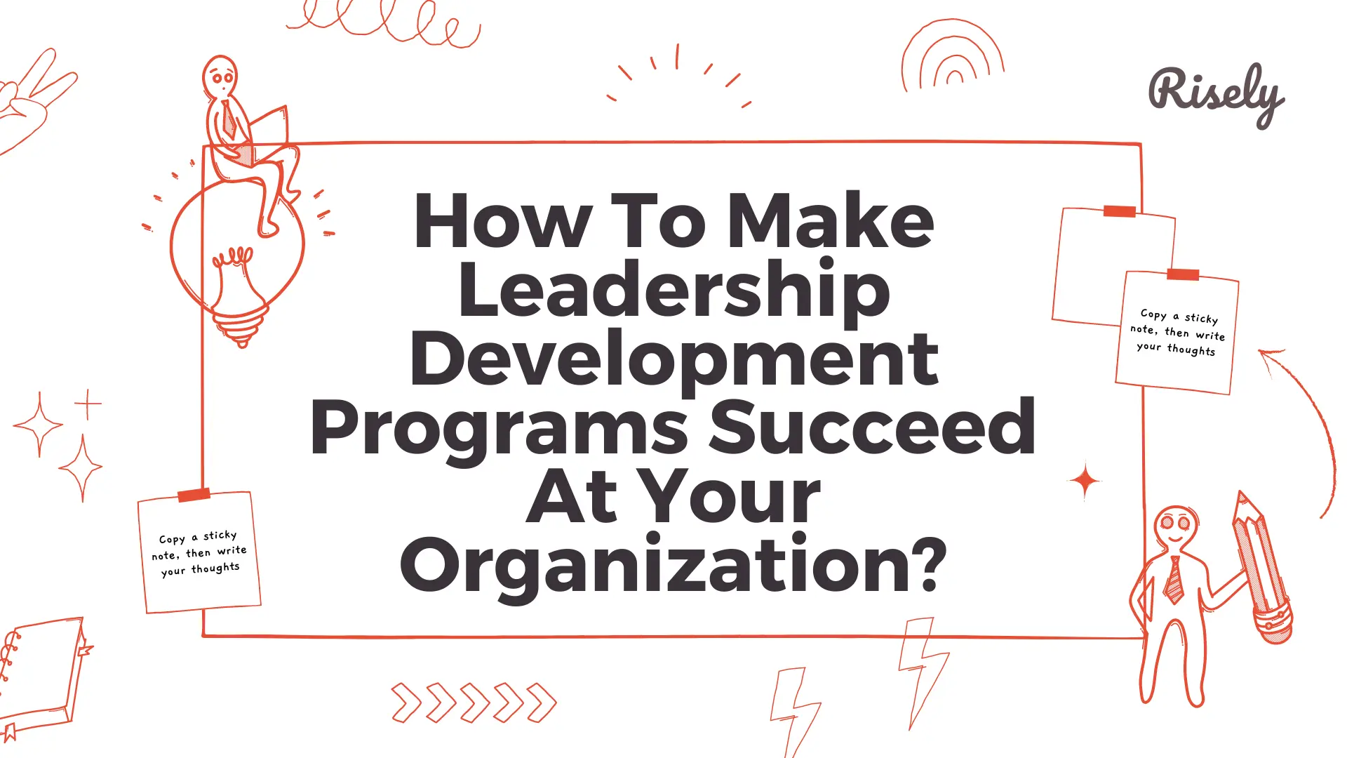 How To Make Leadership Development Programs Succeed In Your Organization?