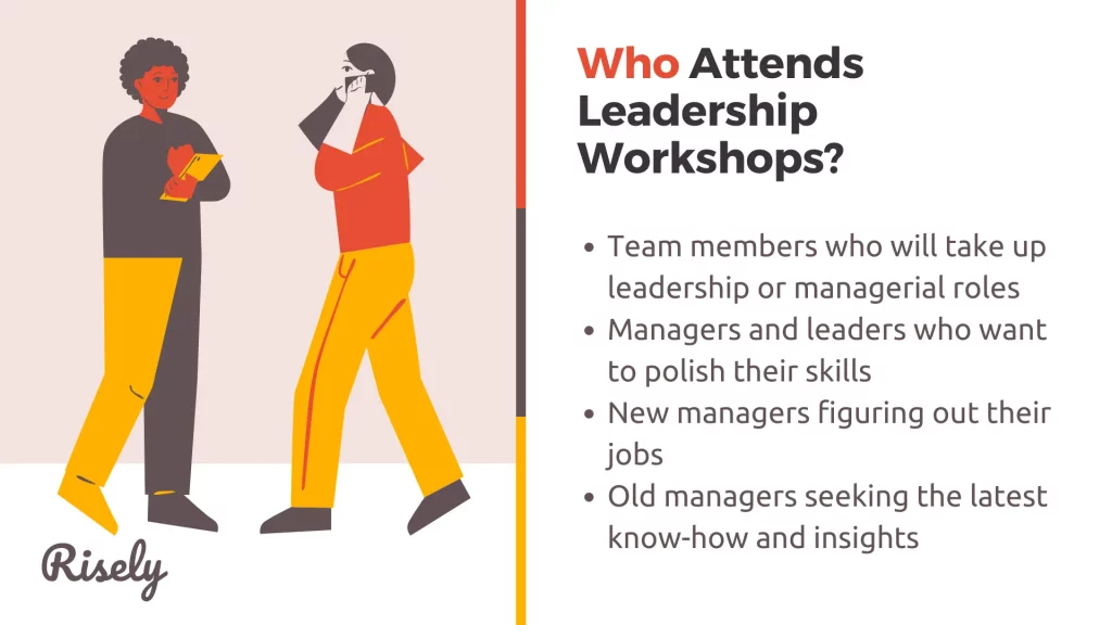 leadership workshops who attends 