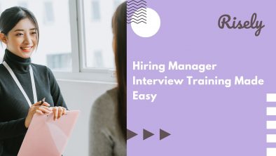 Hiring Manager Interview Training Made Easy