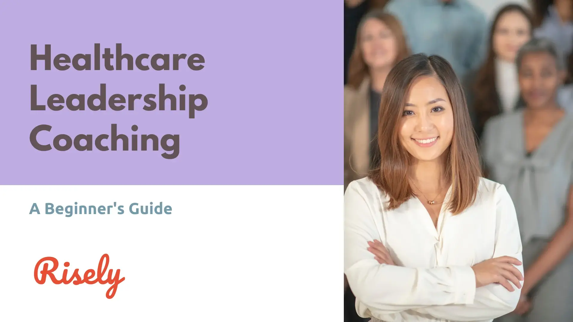 Healthcare Leadership Coaching