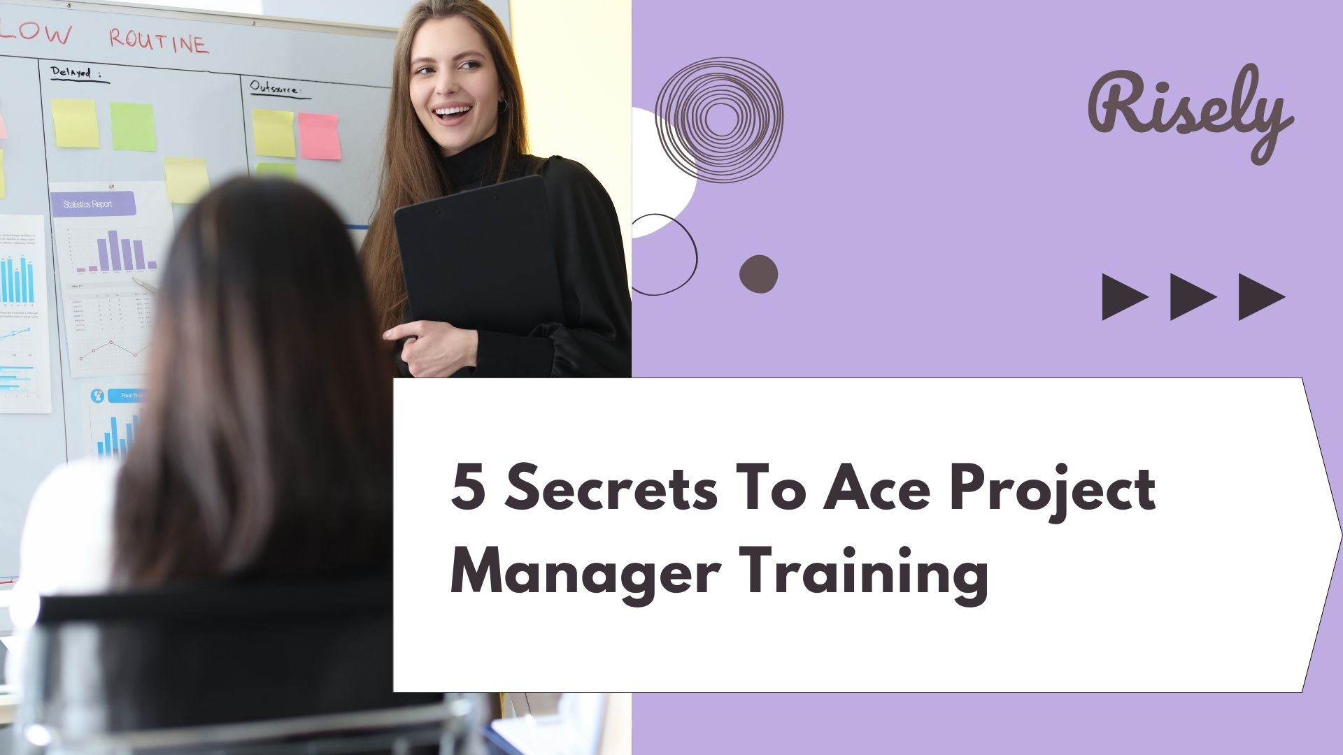 5 Secrets To Ace Project Manager Training